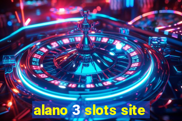 alano 3 slots site